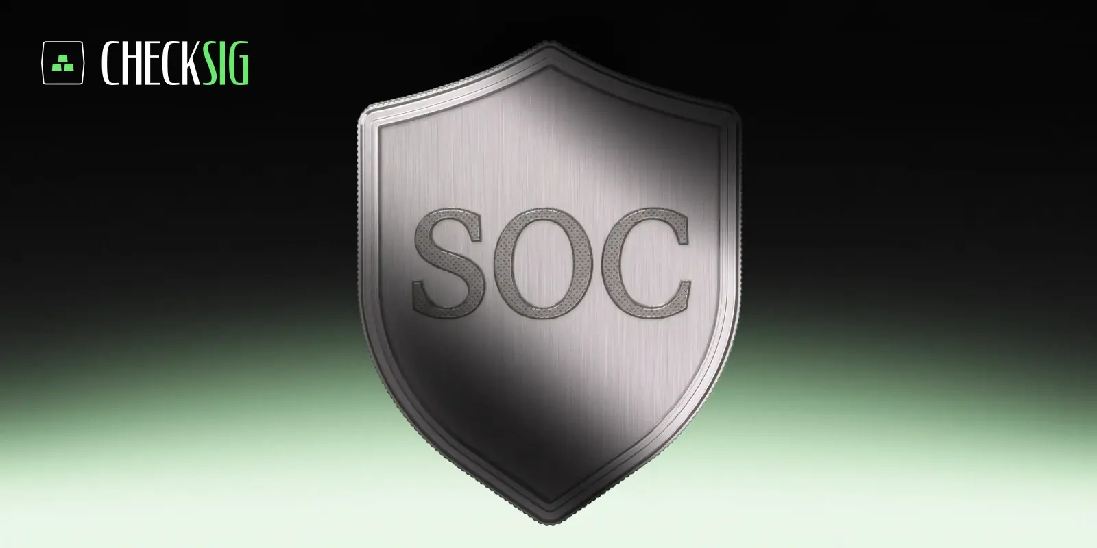 CheckSig renews SOC 1 and SOC 2 Type II attestations for the sixth consecutive year